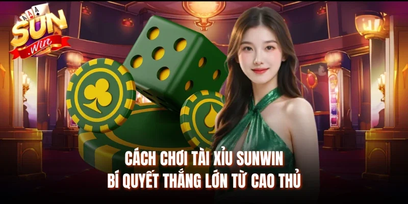 cách chơi Tài xỉu