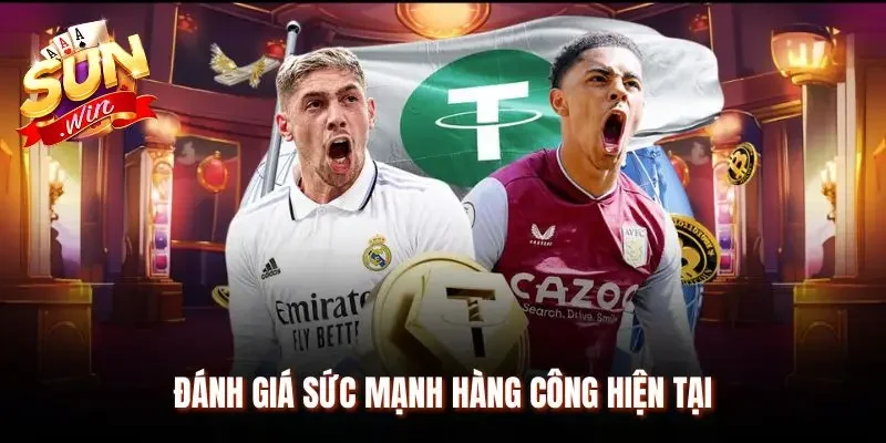 Đánh giá sức mạnh hàng công để nhận định chính xác