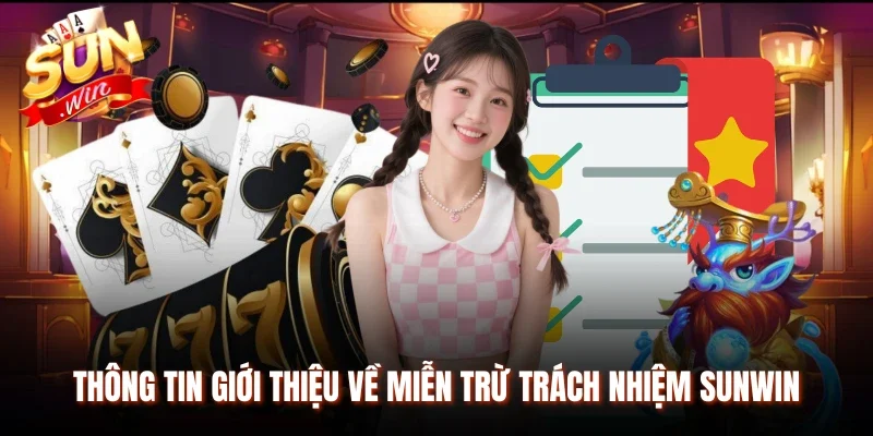 Thông tin giới thiệu về miễn trừ trách nhiệm Sunwin